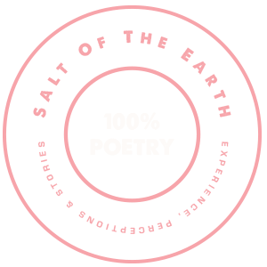 100% Poetry - Indefiniteloop.com - Salt of the Earth Series