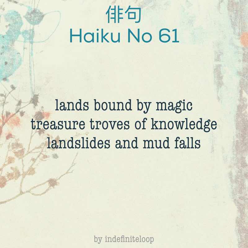 indefiniteloop.com - Haiku No. 61 - Landslides.